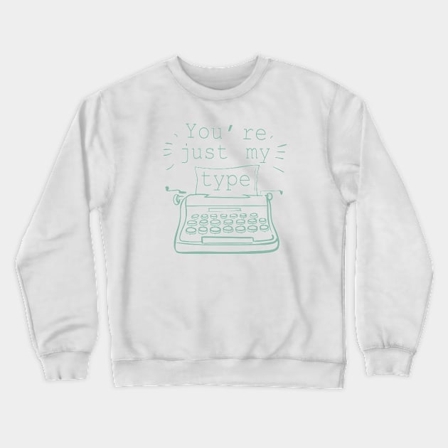 Cute love, engagement and wedding quotes with type writer design Crewneck Sweatshirt by Sticker deck